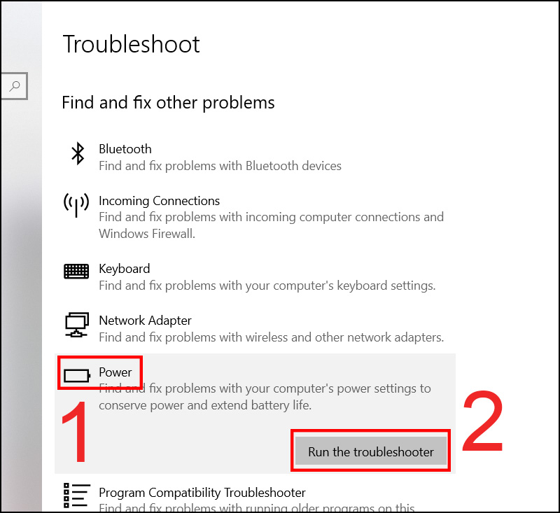 Chọn Power > Chọn Run the troubleshooter